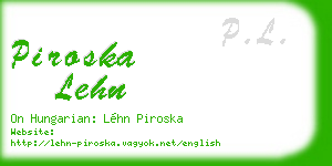 piroska lehn business card